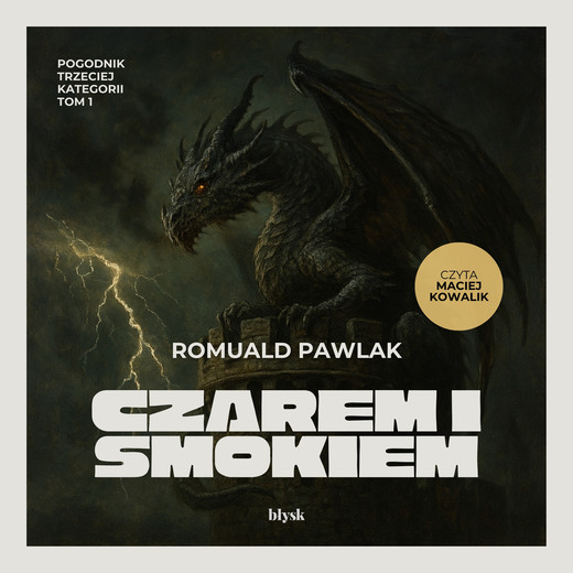 okładka Czarem i smokiem audiobook | MP3 | Romuald Pawlak