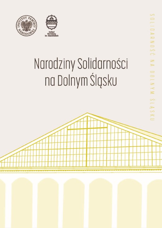 okładka Narodziny "Solidarności" na Dolnym Śląsku ebook | epub, mobi | Grzegorz Waligóra, Łukasz Kamiński