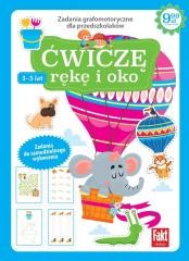 okładka Ćwiczę rękę i oko. Zadania grafomotoryczne... książka | Praca Zbiorowa