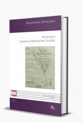 okładka Musicalia Joanni Chrysostomi Zalaski książka | Katarzyna Spurgjasz