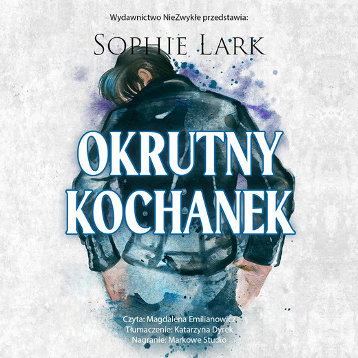 okładka Okrutny kochanek audiobook | MP3 | Sophie Lark
