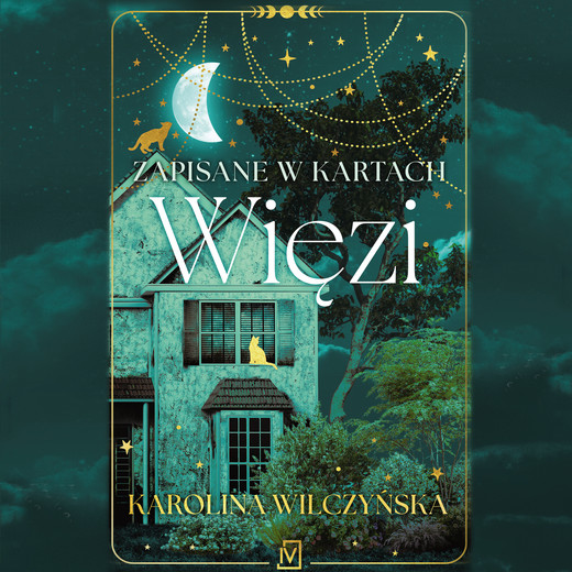 okładka Zapisane w kartach. Więzi audiobook | MP3 | Karolina Wilczyńska
