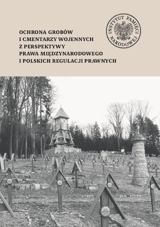 okładka Ochrona grobów i cmentarzy wojennych z perspektywy prawa międzynarodowego i polskich regulacji prawnych ebook | epub, mobi | Cecylia Kuta