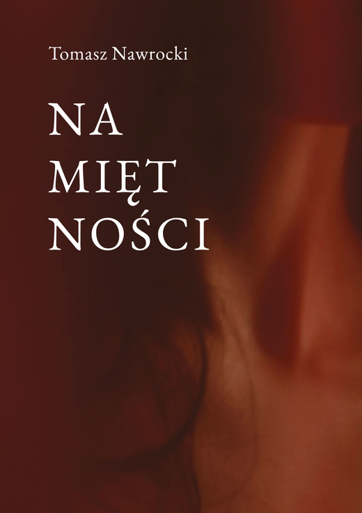 okładka Namiętności ebook | epub, mobi | Tomasz Nawrocki