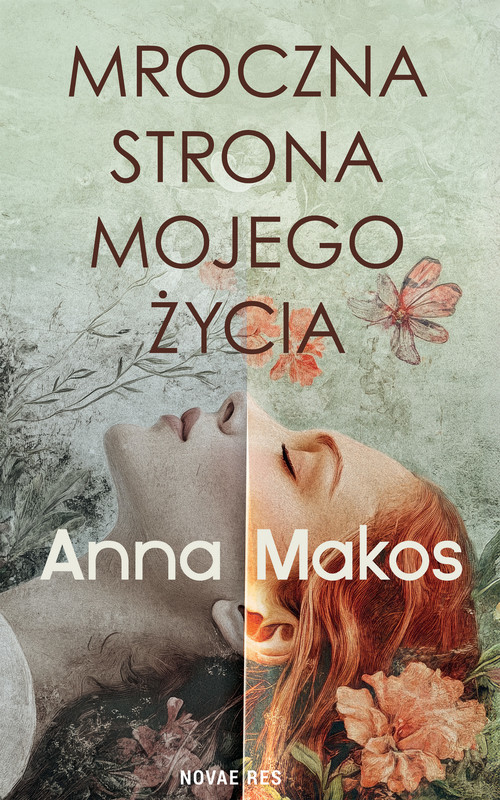 okładka Mroczna strona mojego życia ebook | epub, mobi | Anna Makos