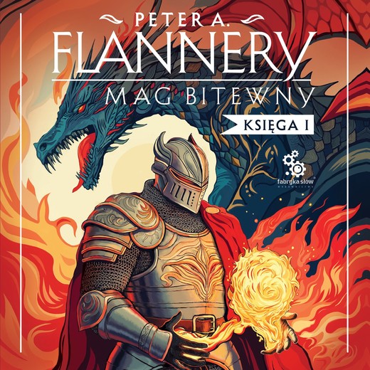 okładka Mag bitewny. Księga 1 audiobook | MP3 | Peter A. Flannery