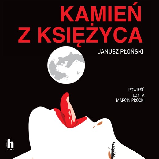 okładka Kamień z Księżyca audiobook | MP3 | Janusz Płoński