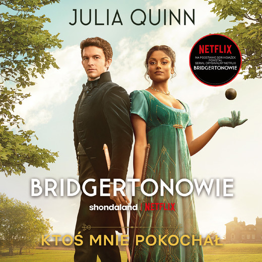 okładka Ktoś mnie pokochał /Bridgertonowie audiobook | MP3 | Julia Quinn