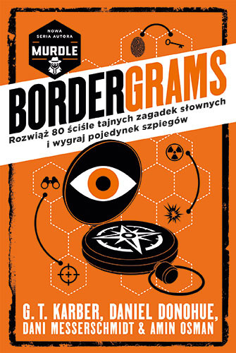 okładka Bordergrams. Rozwiąż 80 ściśle tajnych zagadek słownych i wygraj pojedynek szpiegów książka | Opracowanie zbiorowe