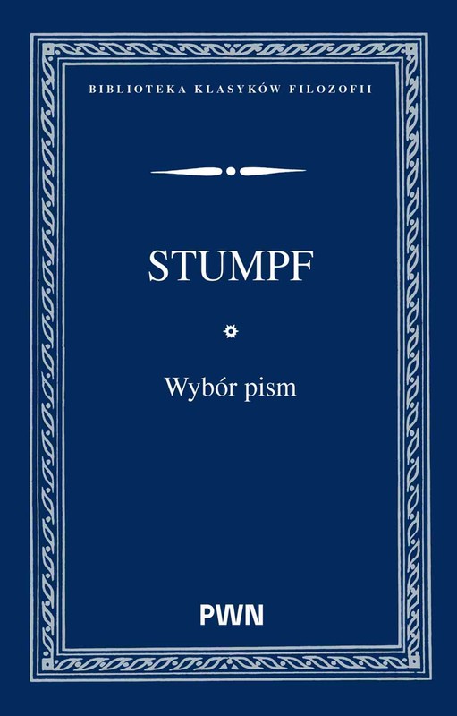 okładka Wybór pism. Biblioteka Klasyków Filozofii książka | Carl Stumpf, Płotka Witold