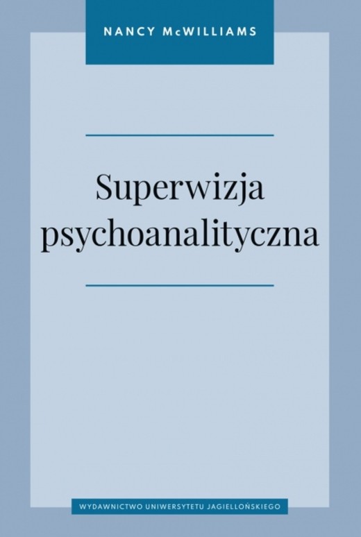 okładka Superwizja psychoanalityczna książka | Nancy McWilliams