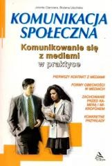 okładka Komunikowanie się z mediami książka | Jolanta Cianciara, Bożena Uścińska