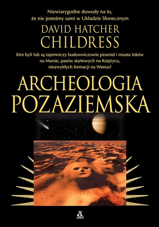 okładka Archeologia pozaziemska wyd. 2026 książka | Childress DavidHatcher