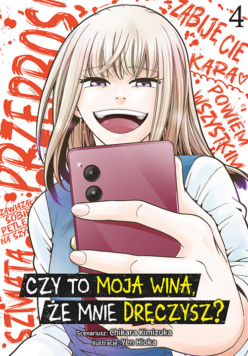 okładka Czy to moja wina, że mnie dręczysz? Tom 4 książka | Chikara Kimiduka, Yen Hioka