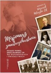 okładka Misjonarz zmartwychwstania książka | red. WojciechMleczkoCR