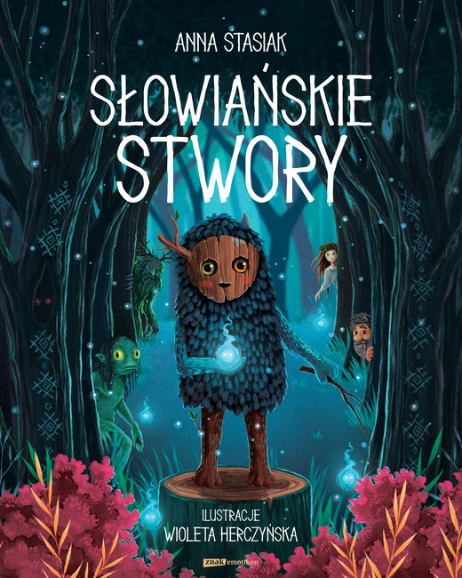 okładka Słowiańskie stwory ebook | pdf | Anna Stasiak, Wioleta Herczyńska
