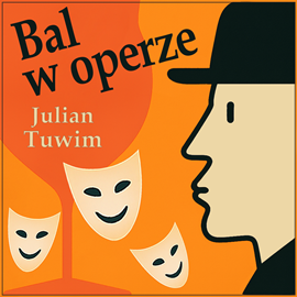 okładka Bal w operze audiobook | MP3 | Julian Tuwim