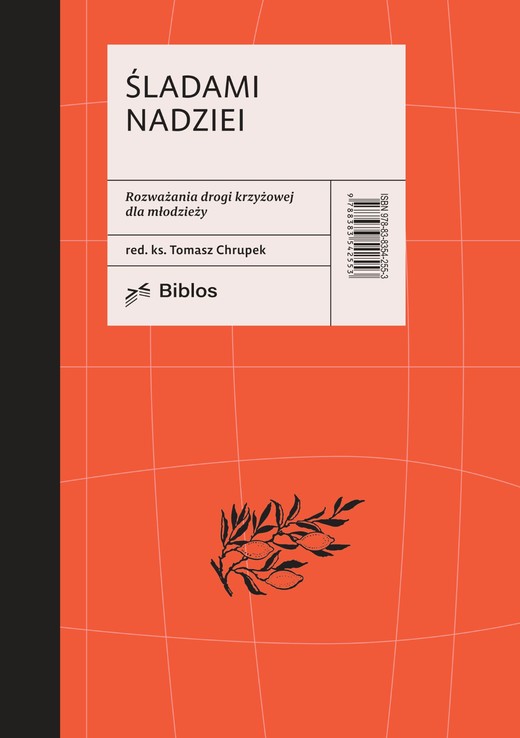 okładka Śladami nadziei - rozważania dróg krzyżowych dla młodzieży ebook | epub, mobi, pdf | Ks Tomasz Chrupek
