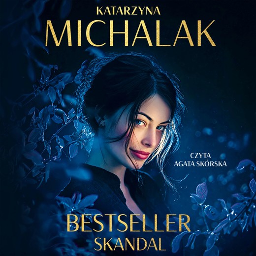 okładka Bestseller. Skandal audiobook | MP3 | Katarzyna Michalak