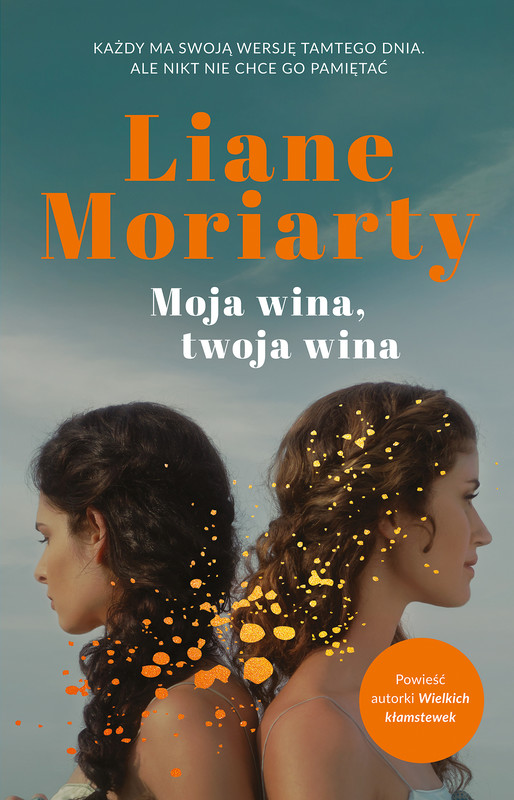 okładka Moja wina, twoja wina ebook | epub, mobi | Liane Moriarty