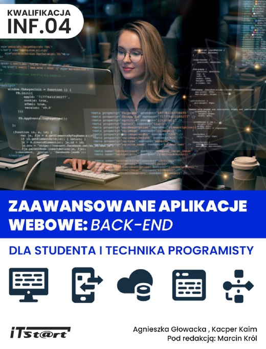 okładka Zaawansowane aplikacje webowe: back-end dla studenta i technika programisty ebook | pdf | Agnieszka Głowacka