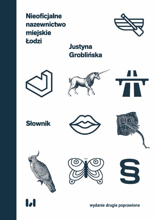 okładka Nieoficjalne nazewnictwo miejskie Łodzi ebook | pdf | Justyna Groblińska