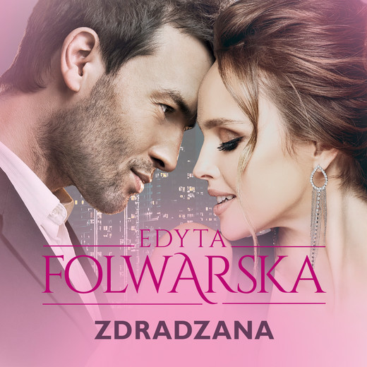 okładka Zdradzana audiobook | MP3 | Edyta Folwarska