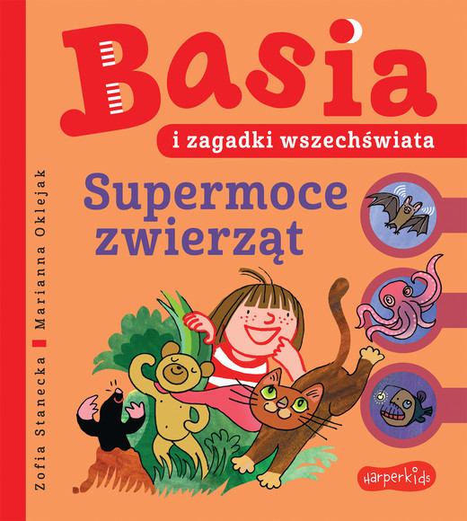 okładka Supermoce zwierząt. Basia. Basia i zagadki wszechświata. Tom 4 książka | Zofia Stanecka