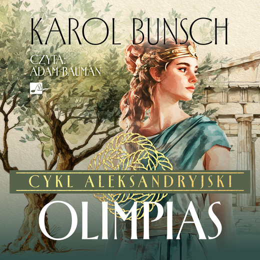 okładka Olimpias audiobook | MP3 | Karol Bunsch