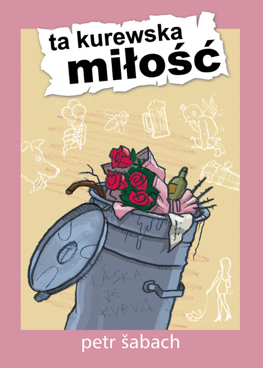 okładka Ta kurewska miłość ebook | epub, mobi | Petr Šabach