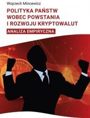 okładka Polityka państwa wobec powstania i rozwoju... książka | Wojciech Mincewicz