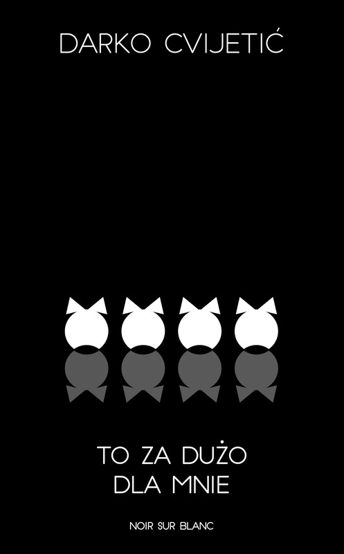 okładka To za dużo dla mnie ebook | epub, mobi | Darko Cvijetić