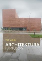okładka Architektura kampusów książka | Piotr Żabicki