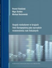okładka Reguły wydatkowe w krajach Unii Europejskiej... książka | Michał Ostrowski, Szołno Olga, Paweł Umiński
