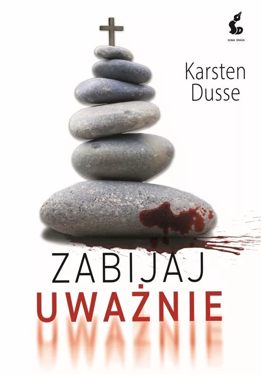 okładka Zabijaj uważnie książka | Karsten Dusse