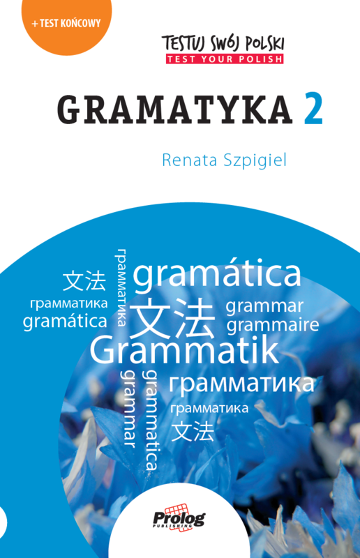 okładka Testuj Swój Polski. Gramatyka 2 wyd. II książka | Szpigiel Renata
