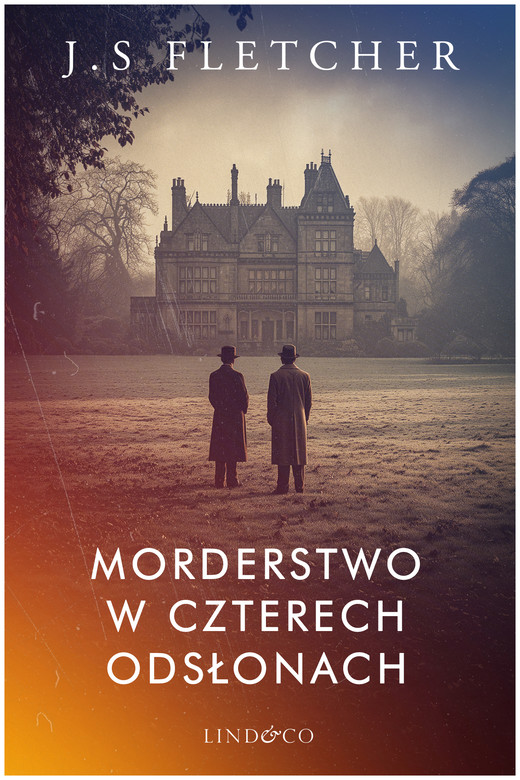 okładka Morderstwo w czterech odsłonach ebook | epub, mobi | J.S. Fletcher