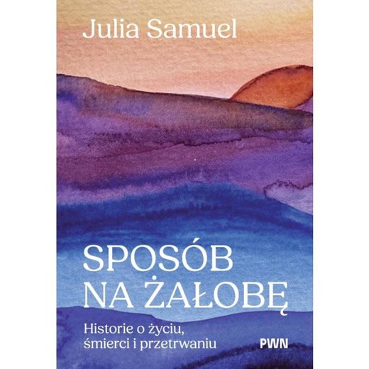 okładka Sposób na żałobę ebook | epub, mobi | Julia Samuel