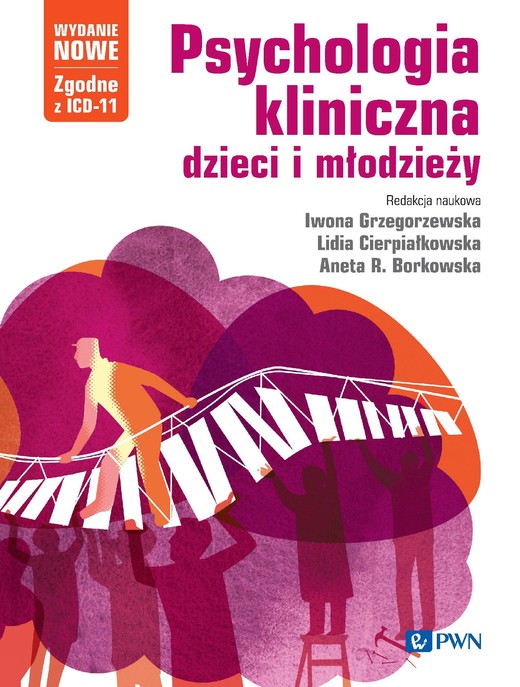 okładka Psychologia kliniczna dzieci i młodzieży. Wydanie nowe ebook | epub, mobi | Lidia Cierpiałkowska, Iwona Grzegorzewska, Aneta R. Borkowska