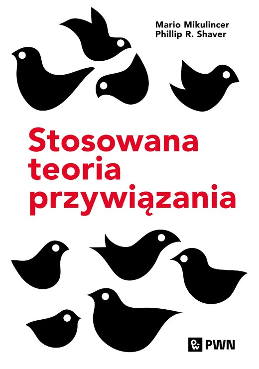 okładka Stosowana teoria przywiązania ebook | epub, mobi | Mario Mikulincer, Phillip R. Shaver