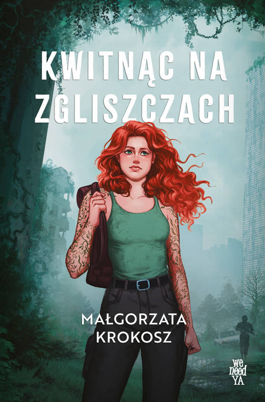 okładka Kwitnąc na zgliszczach ebook | epub, mobi | Małgorzata Krokosz