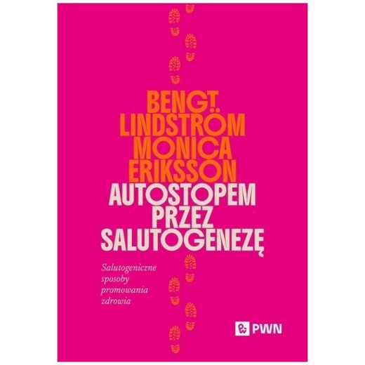 okładka Autostopem przez salutogenezę ebook | epub, mobi | Bengt Lindström, Monica Eriksson