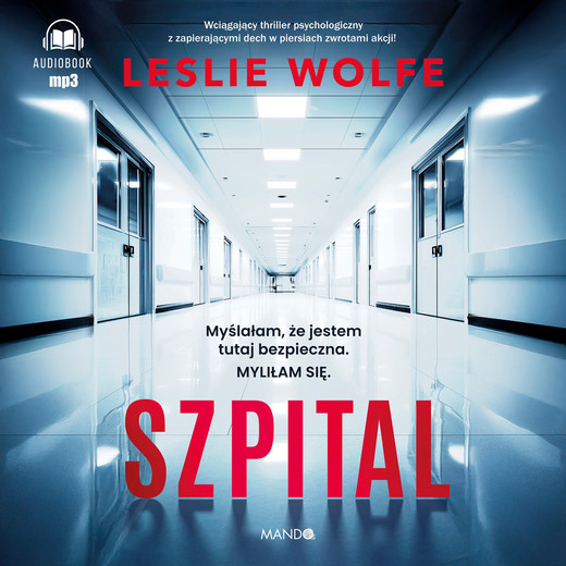 okładka Szpital audiobook | MP3 | Leslie Wolfe