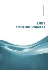 okładka Zarys fizjologii człowieka książka | Małgorzata Bujnowska