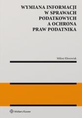 okładka Wymiana informacji w sprawach podatkowych książka | Miłosz Kłosowiak
