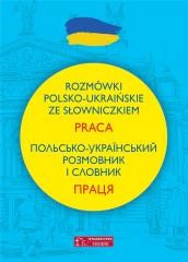 okładka Rozmówki polsko-ukraińskie ze słowniczkiem. Praca książka | Celer Natalia, Lidia Jakubiec