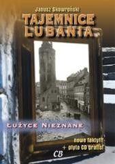 okładka Tajemnice Lubania. Łużyce nieznane książka