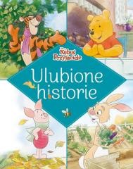 okładka Ulubione historie. Disney Kubuś i Przyjaciele książka | Praca Zbiorowa