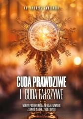 okładka Cuda prawdziwe i cuda fałszywe książka | Andrzej Zwoliński
