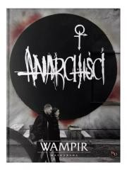 okładka Wampir: Maskarada Anarchiści Podręcznik dodatkowy książka